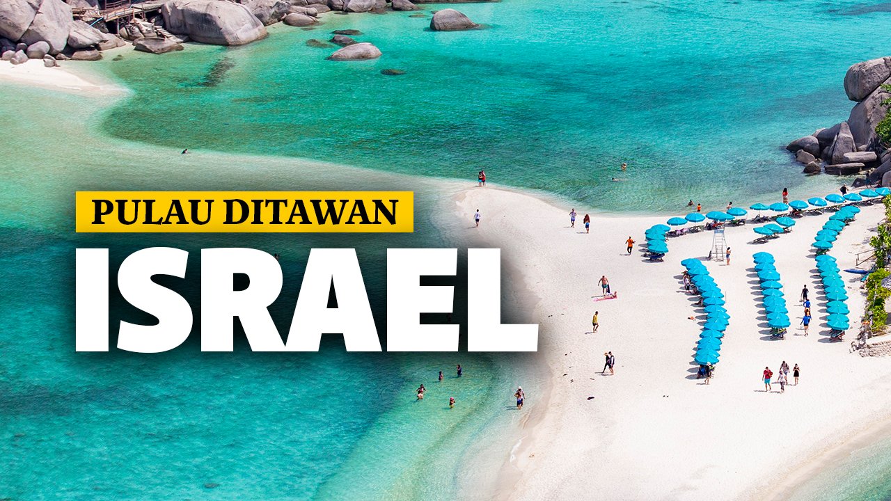 Adakah Koh Samui Sedang Diambil Alih Oleh Orang Israel?